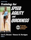 Training for Speed, Agility, and Quickness: Special Book/DVD Package - Lee Brown, Lee E. Brown