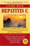 Living with Hepatitis C: A Survivor's Guide - Gregory T. Everson