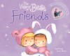 The Very Best Friends - Parragon Books