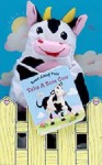 Take a Bow, Cow [With Puppet] - Dawn Bentley, Karen Bell