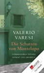 Die Schatten von Montelupo: Commissario Soneri kommt ins Grübeln (German Edition) - Valerio Varesi, Karin Rother