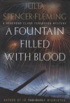 A Fountain Filled With Blood: A Mystery - Julia Spencer-Fleming