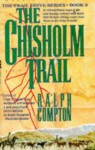 The Chisholm Trail (The Traildrive Series) - Ralph Compton