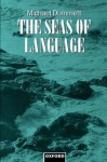 The Seas of Language - Michael Dummett