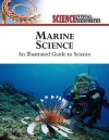 Marine Science: An Illustrated Guide to Science - The Diagram Group