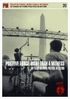 Positive Force: More Than a Witness: 30 Years of Punk Politics In Action - Robin Bell