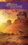 Betrayal in the Badlands - Dana Mentink