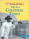 Life in a Colonial Town - Sally Senzell Isaacs