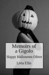 Memoirs of a Gigolo Happy Halloween Oliver - Livia Ellis