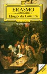 Elogio da Loucura - Desiderius Erasmus