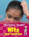 Nits and Head Lice - Angela Royston