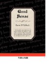 Good Sense - Baron D'Holbach