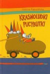 Krasnoludki Pucybutki - Joanna Papuzińska, Elżbieta Krygowska-Butlewska