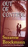 Out of Control (Troubleshooters #4) - Suzanne Brockmann