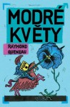 Modré květy - Raymond Queneau