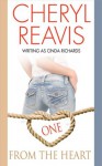 One From The Heart - Cinda Richards, Cheryl Reavis