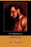 Der Meineidbauer (Dodo Press) - Ludwig Anzengruber