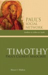 Timothy: Paul's Closest Associate - Bruce J. Malina