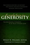 A Revolution in Generosity: Transforming Stewards to Be Rich Toward God - Wesley K. Willmer, Willmer, Charles Colson