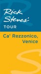 Rick Steves' Tour: Ca' Rezzonico, Venice - Rick Steves, Gene Openshaw