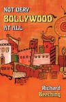 Not Very Bollywood At All - Richard Beeching