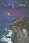 Goodbye, Ms. Chips (Ellie Haskell Mystery, #13) - Dorothy Cannell