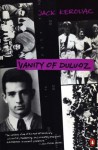 Vanity of Duluoz: An Adventurous Education, 1935-46 - Jack Kerouac