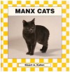 Manx Cats (Checkerboard Animal Library) (Cats Set I) - Stuart A. Kallen