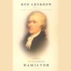 Alexander Hamilton - Ron Chernow