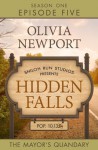 The Mayor's Quandary (Hidden Falls, #5) - Olivia Newport