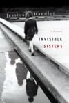 Invisible Sisters - Jessica Handler