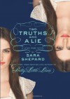 Two Truths and a Lie - Sara Shepard