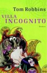 Villa Incognito: Roman - Tom Robbins