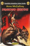 Drakono skrydis - Anne McCaffrey, Nomeda Berkuvienė