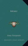 Mumu - Ivan Turgenev