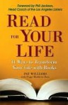 Read for Your Life - Pat Williams, Phil Jackson, Peggy Matthews Rose