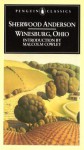 Winesburg, Ohio - Sherwood Anderson, Malcolm Cowley