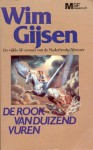 De Rook van Duizend Vuren - Wim Gijsen