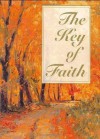 The Key of Faith (Charming Petites) (Charming Petites Ser) - Sarah M. Hupp, C. James Frazier