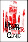 The Clinic (a chilling thriller) - David Jester