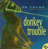 Donkey Trouble - Ed Young