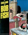 Bob Fish - Yves Chaland