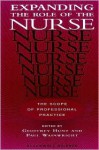 Expanding the Role of the Nurse: The Scope of Professional Practice - Geoffrey Hunt