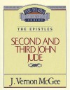 Thru the Bible Commentary Vol. 57: The Epistles (2 John, 3 John and Jude) - J. Vernon McGee