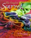 The Complete Book Of Scarves: Making, Decorating & Tying - Jo Packham