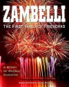 Zambelli: The First Family of Fireworks: A Story of Global Success - Gianni DeVincenti Hayes