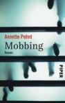 Mobbing - Annette Pehnt