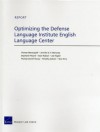 Optimizing the Defense Language Institute English Language Center - Thomas Manacapilli, Jennifer D. P. Moroney, Stephanie Pezard