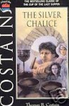 The Silver Chalice - Thomas B. Costain