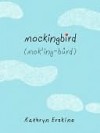 Mockingbird - Kathryn Erskine